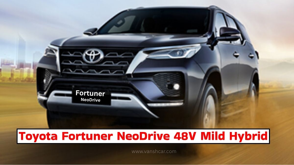 Toyota Fortuner NeoDrive 48V Mild Hybrid
